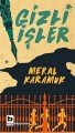 Gizli İşler, Meral Karamuk