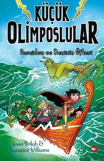 Küçük Olimposlular 2 Poseidon ve Denizin Öfkesi, Joan Holub
