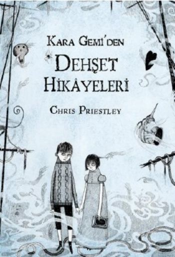 Kara Gemiden Dehşet Hikayeleri, Chris Priestley