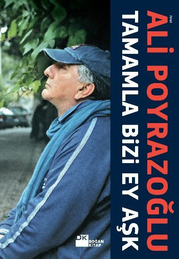 Tamamla Bizi, Ey Aşk!, Ali Poyrazoğlu, Doğan Kitap