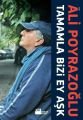 Tamamla Bizi, Ey Aşk!, Ali Poyrazoğlu, Doğan Kitap