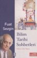 Bilim Tarihi Sohbetleri, Timaş Yayınları