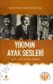Yıkımın Ayak Sesleri