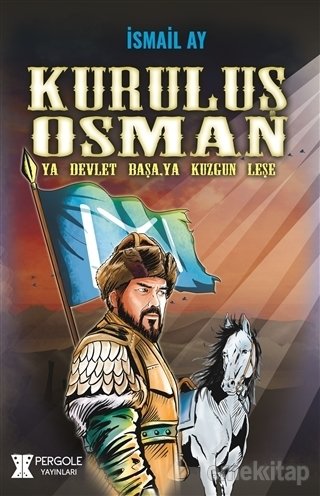 Kuruluş Osman, Pergole