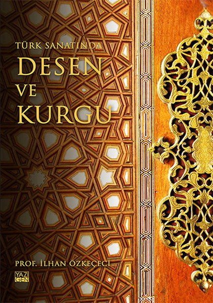 Türk Sanatında Desen Ve Kurgu, Yazıgen Yayınevi