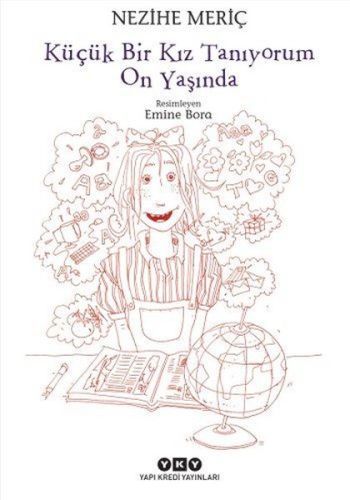Küçük Bir Kız Tanıyorum On Yaşında, Nezihe Meriç