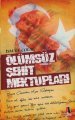 ÖLÜMSÜZ ŞEHİT MEKTUPLARI, Akis Kitap