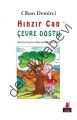 Hınzır Can - Çevre Dostu, Cihan Demirci