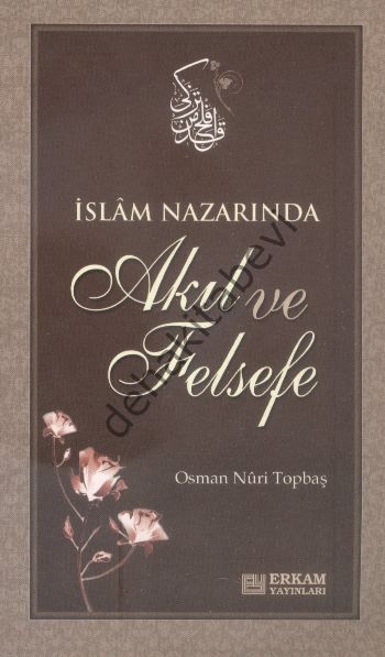 Akıl Ve Felsefe, Erkam Yayınları