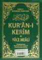 Bilgisayar Hatlı Kuranı Kerim ve Yüce Meali (Çanta Boy Kılıflı Kod:147, Seda Yayınları