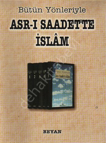 Bütün Yönleriyle Asr-ı Saadet'te İslam, Vecdi Akyüz