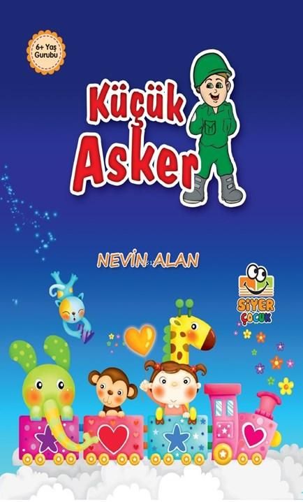 Küçük Asker, Siyer Yayınları
