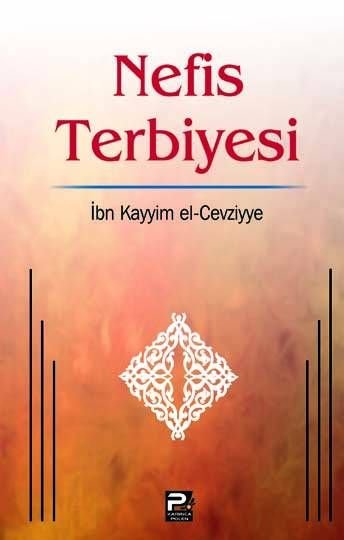 Nefis Terbiyesi, İbn Kayyım El-Cevziyye