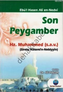 Son Peygamber Hz. Muhammed (s,a,v,)  Siretu Hatemin-Nebiyyin