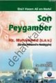Son Peygamber Hz. Muhammed (s,a,v,)  Siretu Hatemin-Nebiyyin
