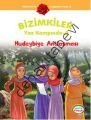 Bizimkiler Yaz Kampında 8 - Hudeybiye Antlaşması, Ayşe Alkan Sarıçiçek