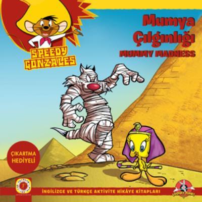 Speedy Gonzales - Mumya Çılgınlığı, Artemis Yayınları