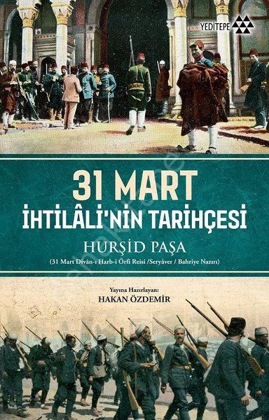 31 Mart İhtilali'nin Tarihçesi, Yeditepe Yayınevi