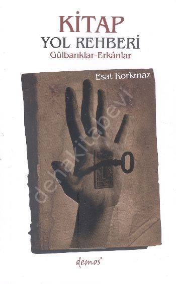 Kitap Yol Rehberi, Gülbanklar - Erkanlar, Esat Korkmaz