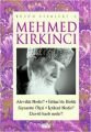 Mehmet Kırkıncı Bütün Eserleri 2, Mehmet Kırkıncı