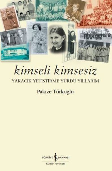 Kimseli Kimsesiz, Pakize Türkoğlu