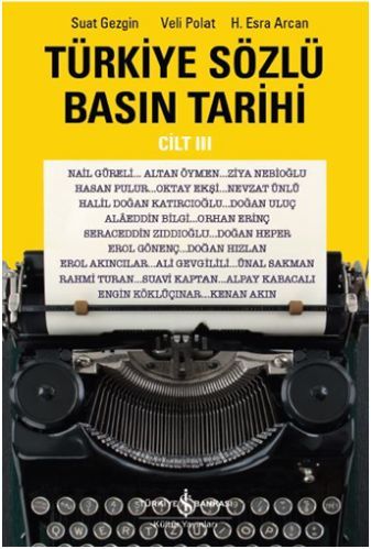 Türkiye Sözlü Basın Tarihi Cilt 3