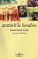 Atatürk'le Beraber, İsmail Habib Sevük