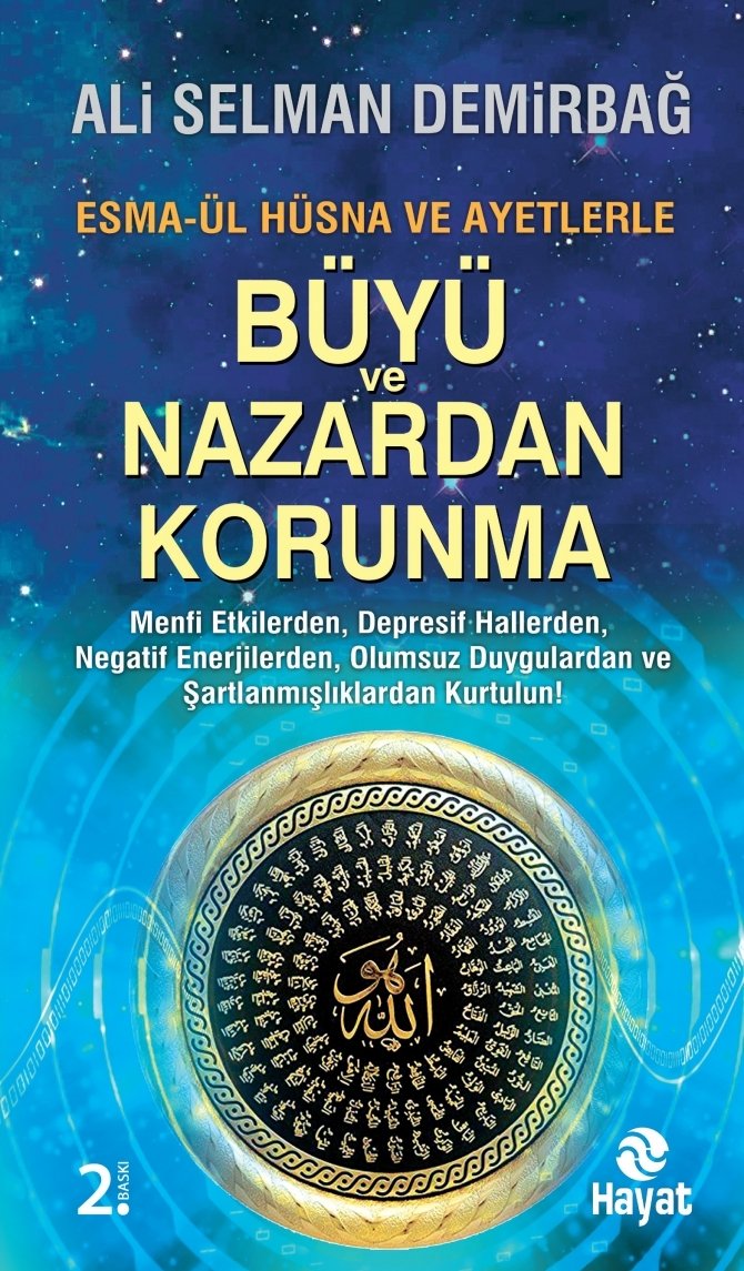 Büyü ve Nazardan Korunma, Ali Selman Demirbağ