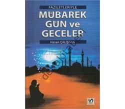 Faziletleriyle Mübarek Gün ve Geceler, Hasan Çalışkan