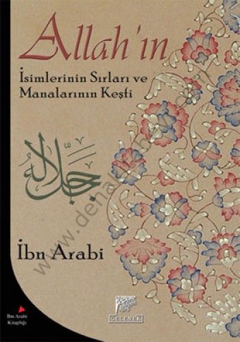 Allahın İsimlerinin Sırları Ve Manalarının Keşfi, Muhyiddin İbn Arabi