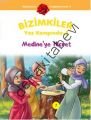 Bizimkiler Yaz Kampında 5 - Medine'ye Hicret, Ayşe Alkan Sarıçiçek