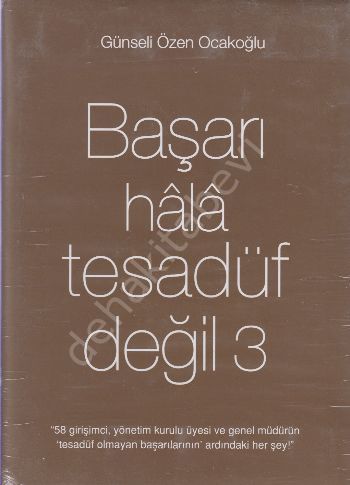 Başarı Hala Tesadüf Değil 3, Rota Yayınları