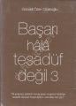 Başarı Hala Tesadüf Değil 3, Rota Yayınları
