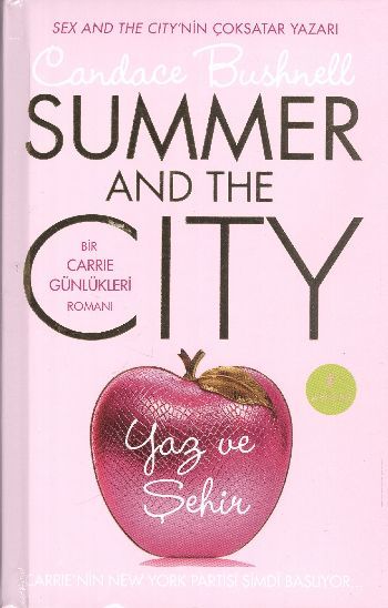 Yaz Ve Şehir (Ciltli), Candace Bushnell