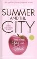 Yaz Ve Şehir (Ciltli), Candace Bushnell