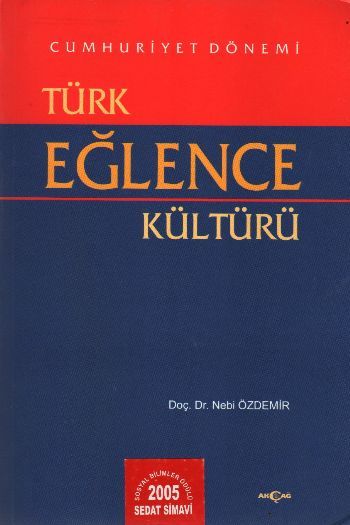 Türk Eğlence Kültürü Cumhuriyet Dönemi, Nebi Özdemir