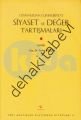 OSMANLIDAN CUMHURİYETE SİYASET VE DEĞER TARTIŞMALARI