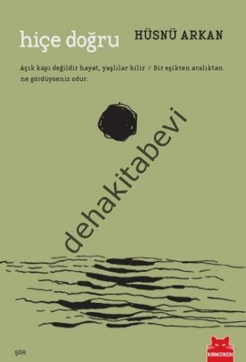 Hiçe Doğru, Hüsnü Arkan