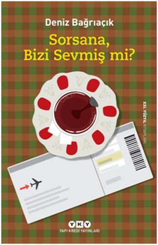 Sorsana Bizi Sevmiş Mi, Deniz Bağrıaçık