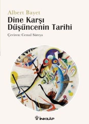 Dine Karşı Düşüncenin Tarihi, Albert Bayet