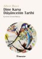 Dine Karşı Düşüncenin Tarihi, Albert Bayet