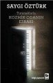 Tutanaklarla Kozmik Odanın Esrarı, Saygı Öztürk