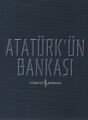Atatürk'ün Bankası, İş Bankası Kültür Yayınları
