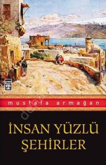 İnsan Yüzlü Şehirler, Mustafa Armağan