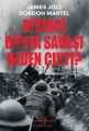 Birinci Dünya Savaşı Neden Çıktı, Gordon Martel James Joll