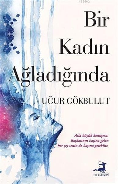 Bir Kadın Ağladığında, Olimpos Yayınları