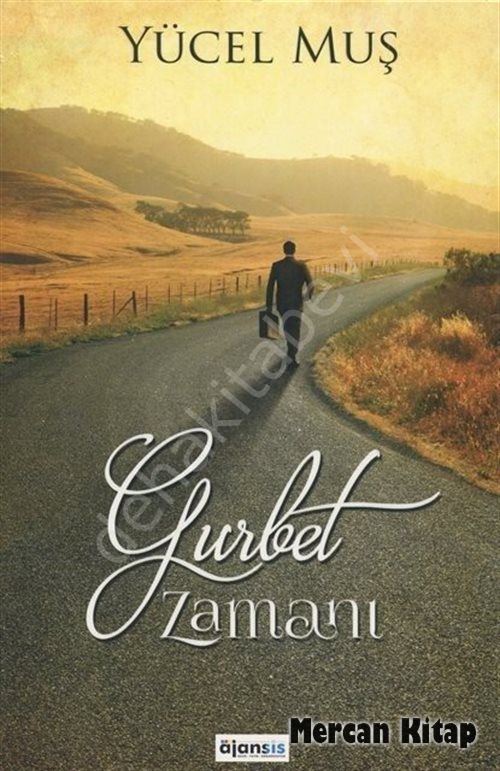 Gurbet Zamanı, Yücel Muş, Ajansis