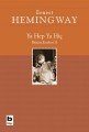 Ya Hep Ya Hiç, Ernest Hemingway