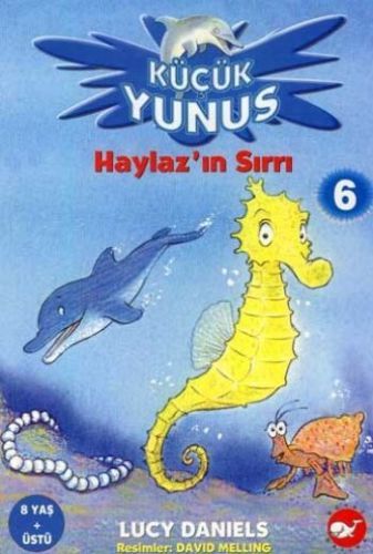 Haylaz'ın Sırrı 6 Küçük Yunus, Lucy Daniels