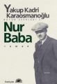 Nur Baba, Yakup Kadri Karaosmanoğlu, İletişim